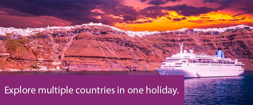 Explore multiple countries in one holiday
